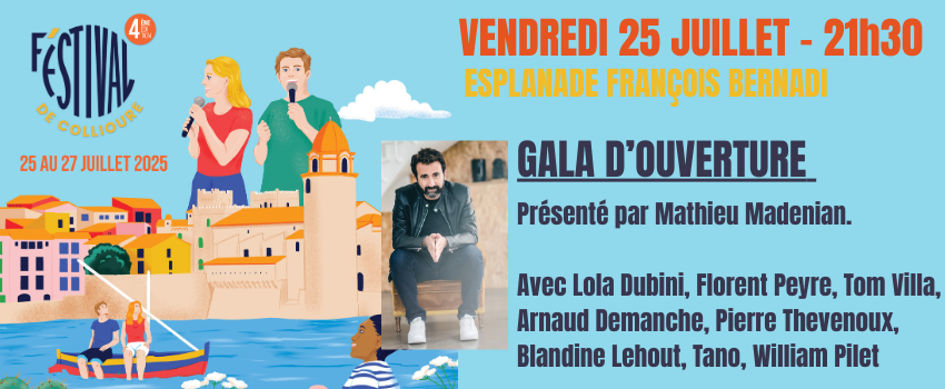 Festival de Collioure 2025 : L’humour au cœur de l’été